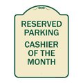 Signmission Reserved Parking Cashier of Month Heavy-Gauge Aluminum Architectural Sign, 24" x 18", TG-1824-23138 A-DES-TG-1824-23138